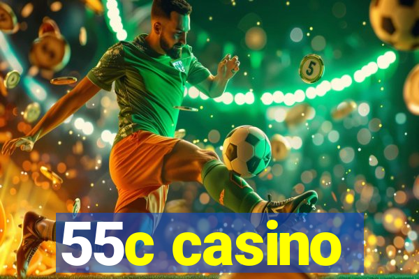 55c casino